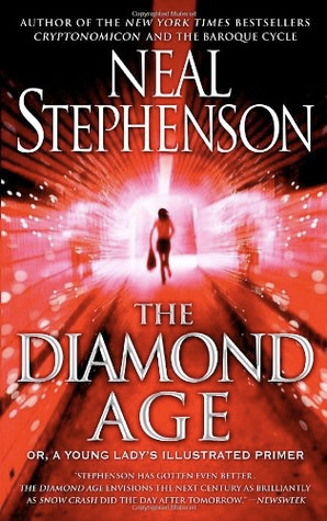 The Diamond Age by Neal Stephenson