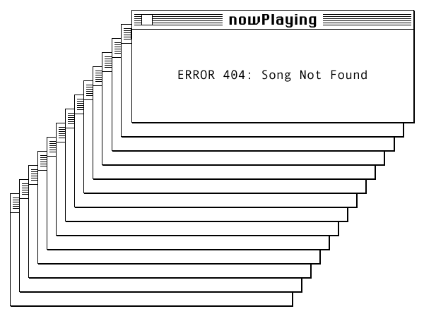 staked error popup windows with old MacOS UI style reading, 'Error 404: Song Not Found'